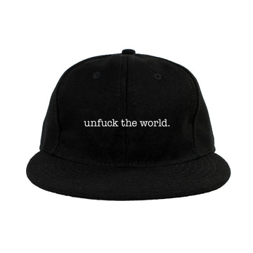 UNFUCK THE WORLD - EBBETS HAT - BLACK